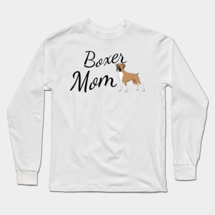 Boxer Dog Mom Long Sleeve T-Shirt